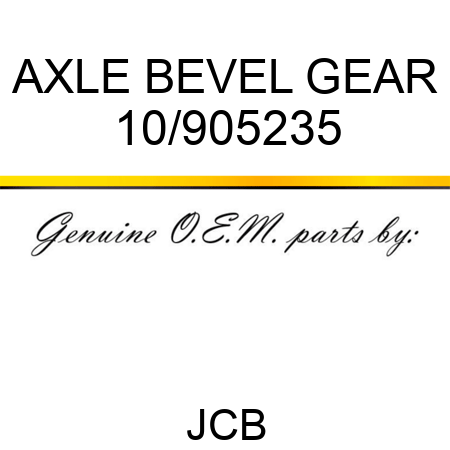AXLE, BEVEL GEAR 10/905235