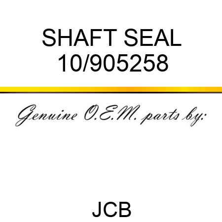 SHAFT SEAL 10/905258