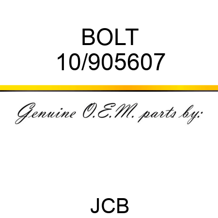 BOLT 10/905607