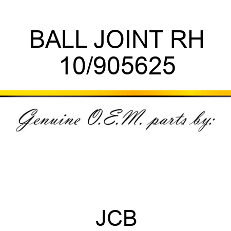 BALL JOINT RH 10/905625