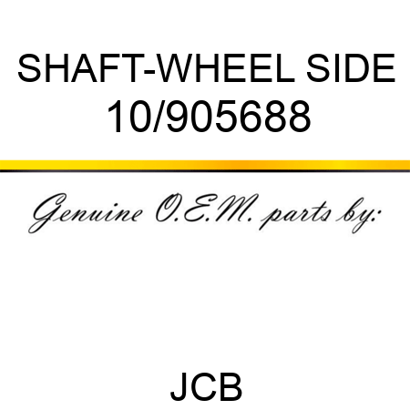 SHAFT-WHEEL SIDE 10/905688