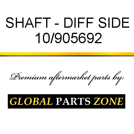 SHAFT - DIFF SIDE 10/905692
