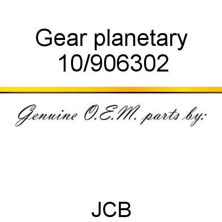 Gear, planetary 10/906302