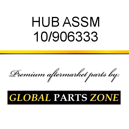 HUB ASSM 10/906333