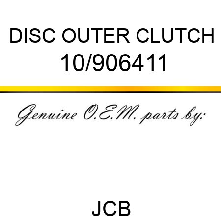 DISC OUTER CLUTCH 10/906411