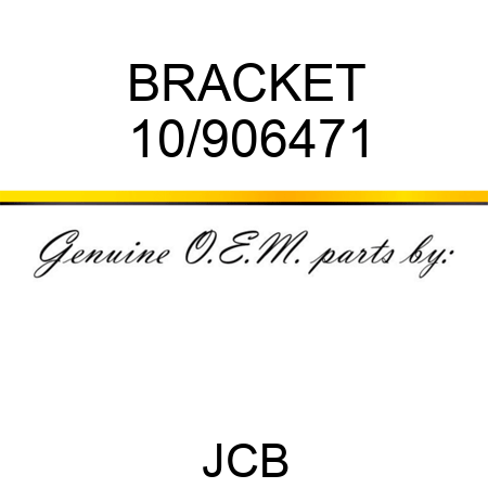 BRACKET 10/906471