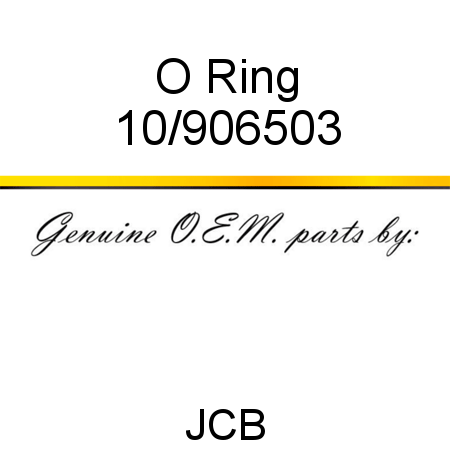 O Ring 10/906503