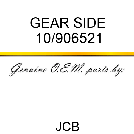 GEAR SIDE 10/906521