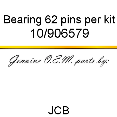 Bearing, 62 pins per kit 10/906579