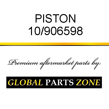 PISTON 10/906598