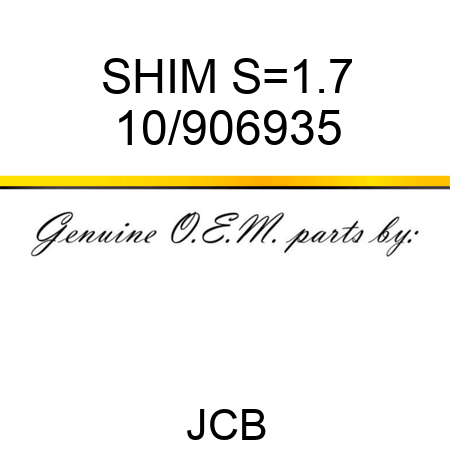 SHIM S=1.7 10/906935