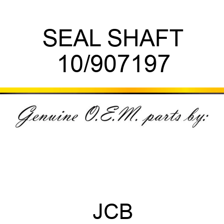 SEAL SHAFT 10/907197