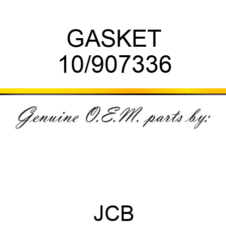 GASKET 10/907336