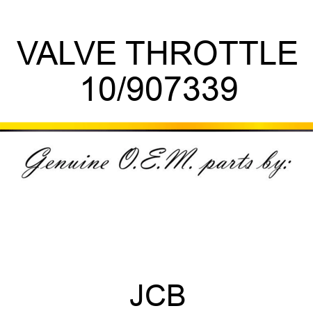 VALVE THROTTLE 10/907339