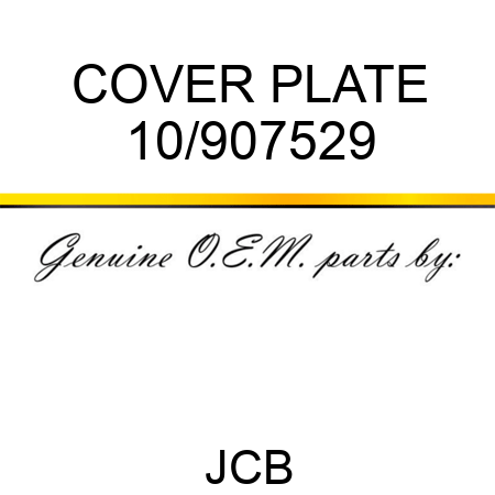COVER PLATE 10/907529