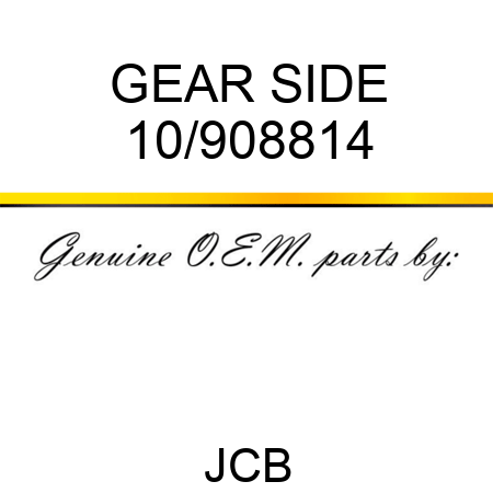 GEAR SIDE 10/908814