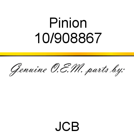 Pinion 10/908867