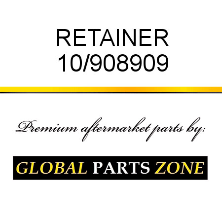 RETAINER 10/908909