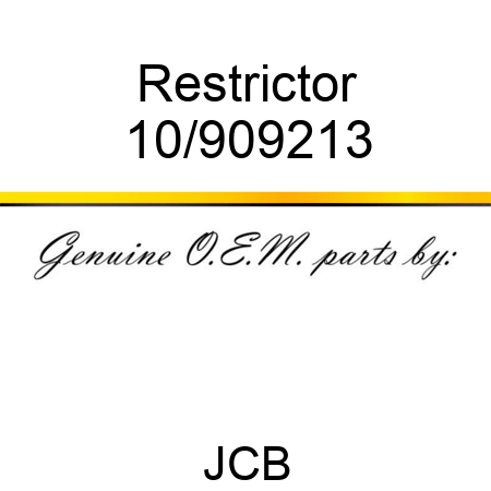 Restrictor 10/909213