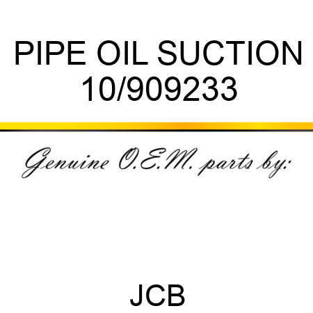 PIPE OIL SUCTION 10/909233