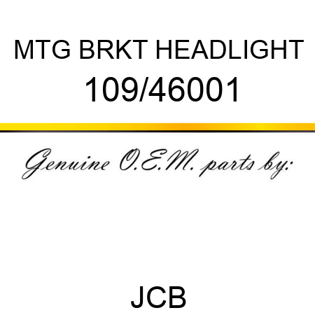 MTG BRKT HEADLIGHT 109/46001