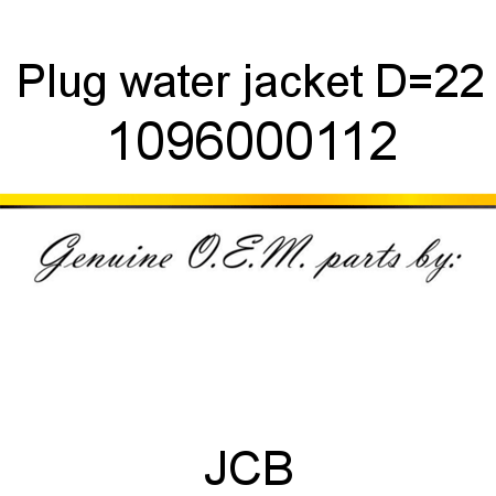 Plug, water jacket, D=22 1096000112