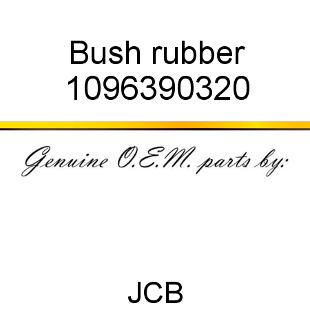 Bush, rubber 1096390320