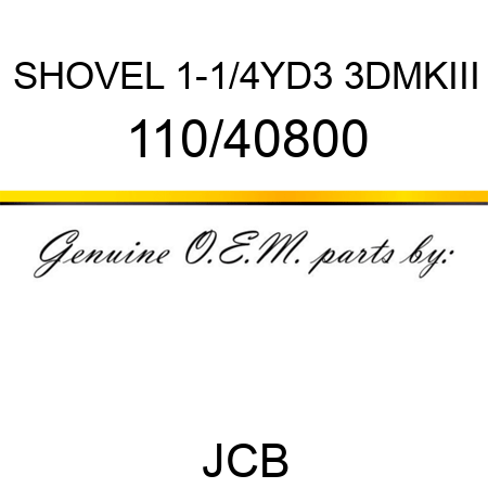 SHOVEL 1-1/4YD3 3DMKIII 110/40800