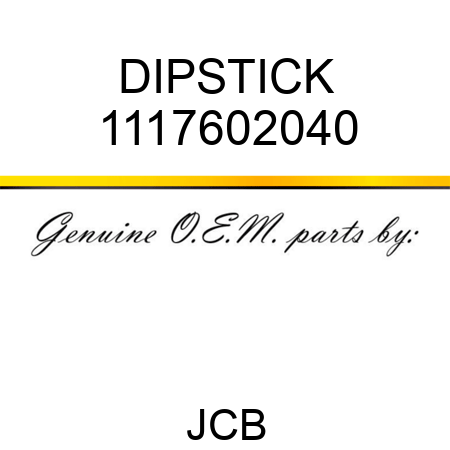DIPSTICK 1117602040