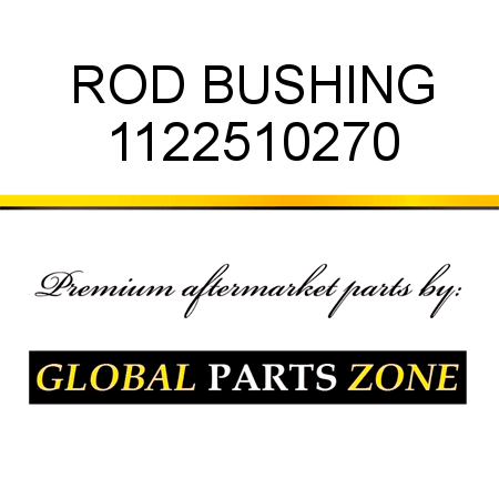 ROD BUSHING 1122510270