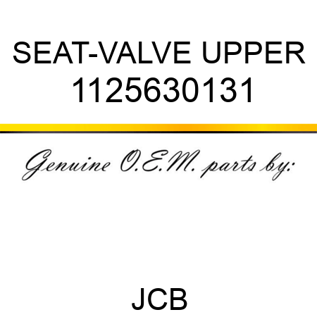 SEAT-VALVE UPPER 1125630131