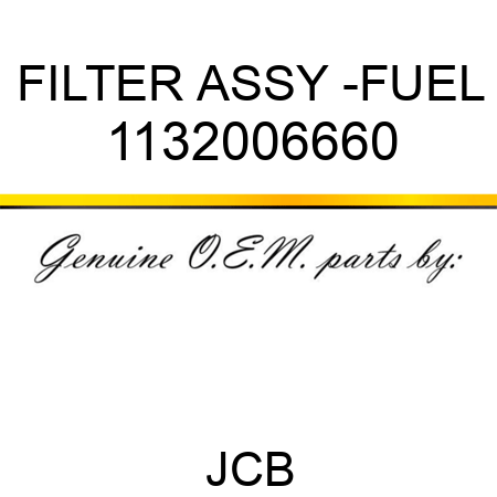 FILTER ASSY -FUEL 1132006660