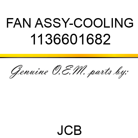 FAN ASSY-COOLING 1136601682