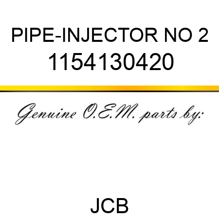 PIPE-INJECTOR NO 2 1154130420