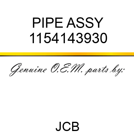 PIPE ASSY 1154143930