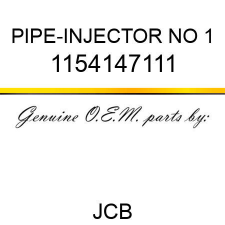 PIPE-INJECTOR NO 1 1154147111