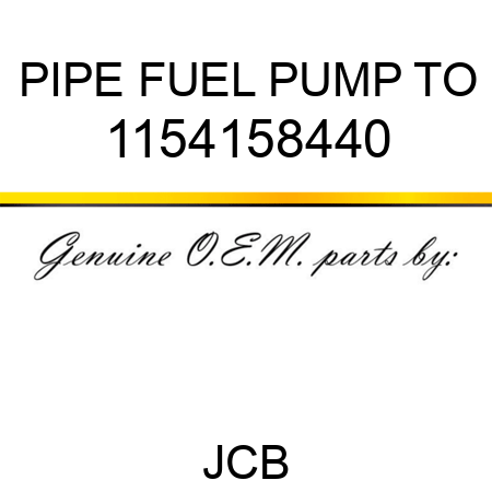 PIPE FUEL PUMP TO 1154158440