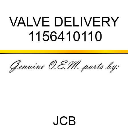 VALVE DELIVERY 1156410110