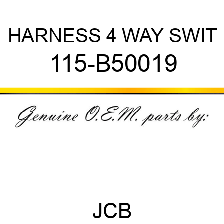 HARNESS 4 WAY SWIT 115-B50019