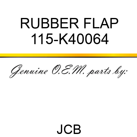 RUBBER FLAP 115-K40064