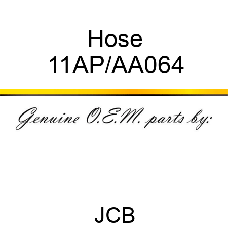 Hose 11AP/AA064