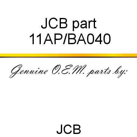 JCB part 11AP/BA040