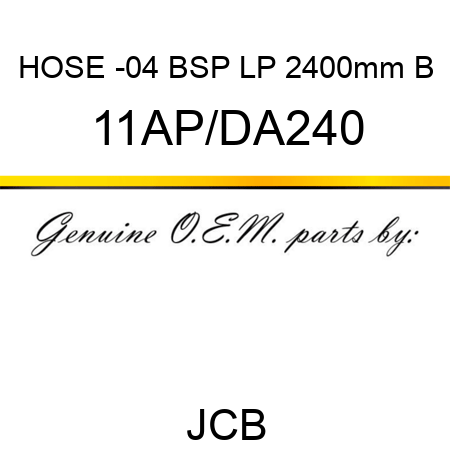 HOSE -04 BSP LP 2400mm B 11AP/DA240