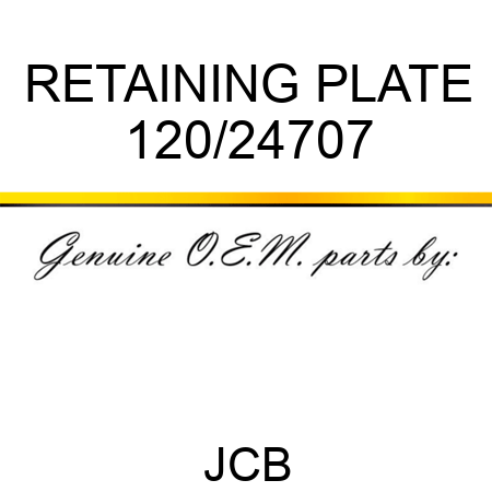 RETAINING PLATE 120/24707