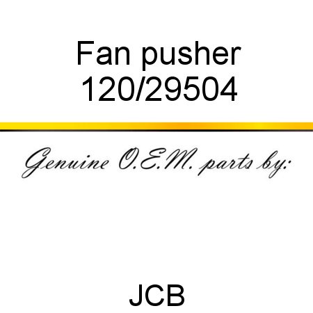 Fan, pusher 120/29504