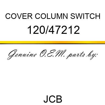 COVER COLUMN SWITCH 120/47212
