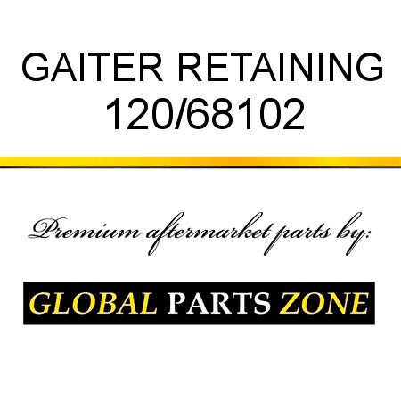 GAITER RETAINING 120/68102