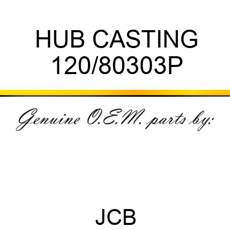 HUB CASTING 120/80303P
