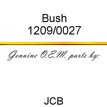 Bush 1209/0027