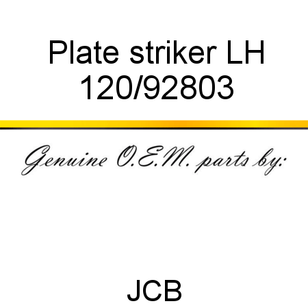 Plate, striker, LH 120/92803